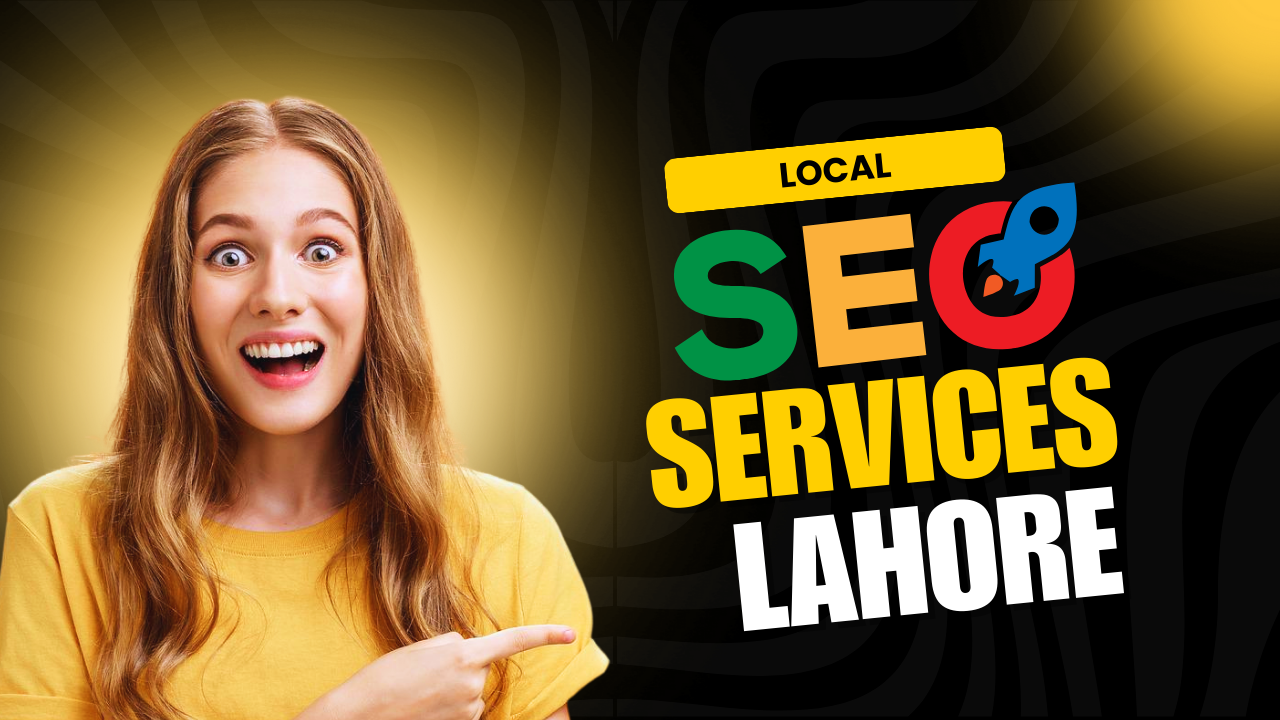 Local SEO Services in Lahore